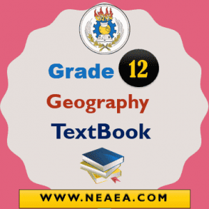 Ethiopian Grade 12 Geography Student Textbook PDF
