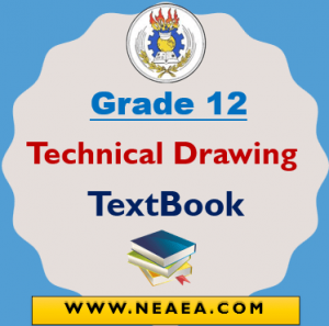 Ethiopian Grade 12 Technical Drawing Textbook For Students PDF