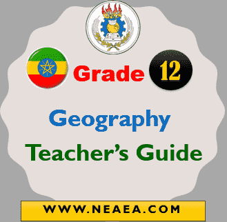 Ethiopian Grade 12 Geography Teacher Guide [PDF]