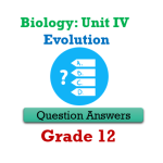 Ethiopia Grade 12 Biology: Unit 4 Evolution Questions Answers